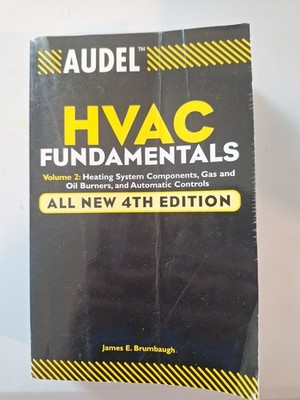 Audel Hvac Fundamentals : Heating System Components, Gas and Oil Burners, and...