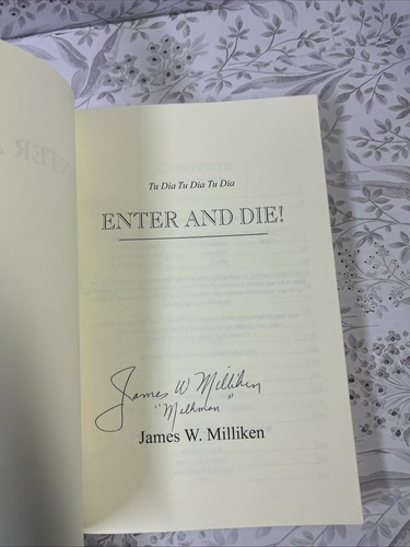Signed Enter and Die! by James W. Milliken (2009, Trade Paperback) Very Good - Picture 5 of 5