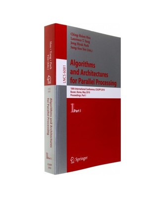 Algorithms and Architectures for Parallel Processing: 10th International Confere