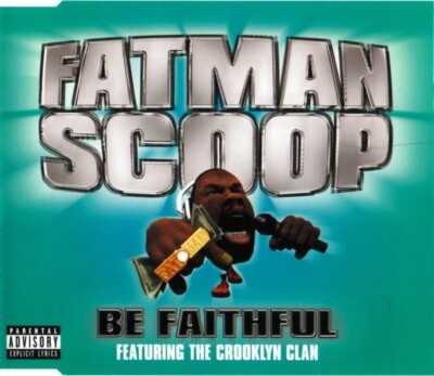 (137) Fatman Scoop Feat The Crooklyn Clan  'Be Faithful'-Cut-Up/DJ CD Single-New