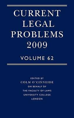 Current Legal Problems 2009: Volume 62 by O'Cinneide, Colm