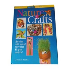 Nature Crafts by Lindsay Milne (Hardcover 1996) Readers Digest Childrens Books