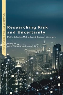 Researching Risk and Uncertainty - 9783319958514