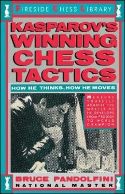 Bruce Pandolfini Kasprov's Winning Chess Tactics (Kartonbuch) (US IMPORT)