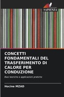 Hocine Mzad | Concetti Fondamentali Del Trasferimento Di Calore Per Conduzione