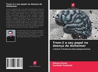 Dileep Kumar (U. A.) | Trem-2 E Seu Papel Na DoençA De Alzheimer | Taschenbuch
