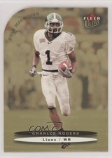 2003 Fleer Ultra Gold Medallion Charles Rogers #163 0q3