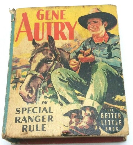 Gene Autry In Special Ranger Rule The Better Little Book 1456 EBay