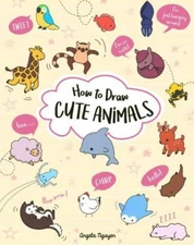 How to Draw Cute Animals - Paperback By Nguyen, Angela - GOOD