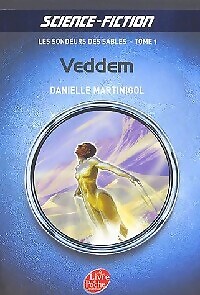 Die Sonden des Sandes Band I: Veddem - Danielle Martinigol - V61956