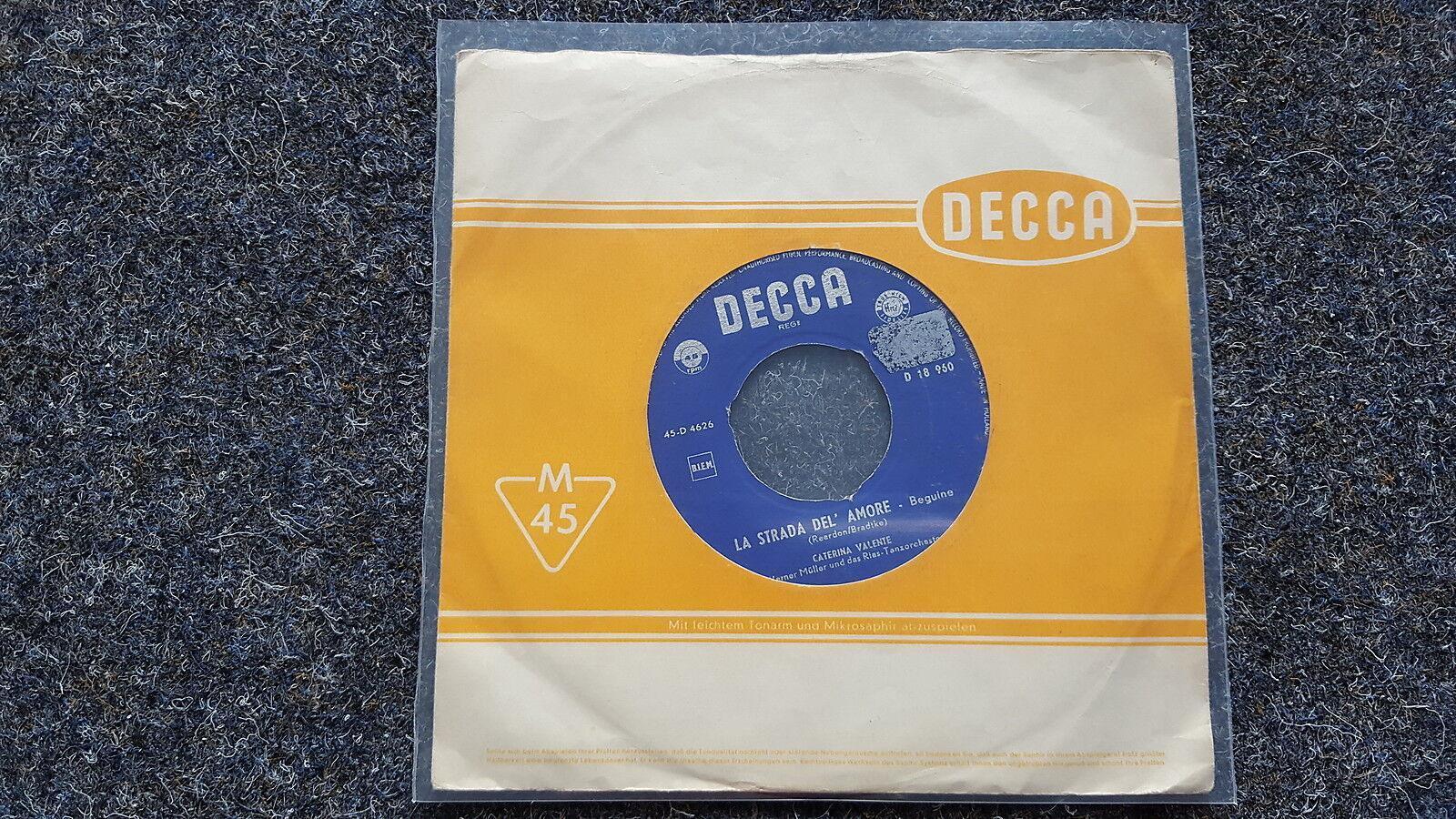 7"" Single Vinyl Caterina Valente - La strada del'amore/ Shiralee