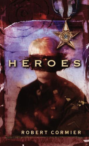 Heroes: A Novel - 0440227690, Robert Cormier, paperback