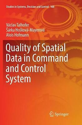 Quality of Spatial Data in Command and Control System - 9783030068769