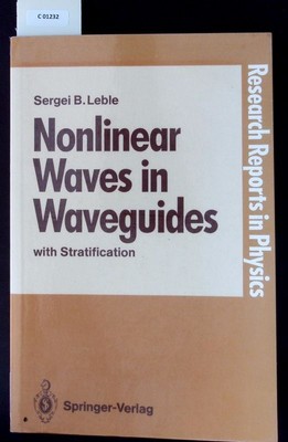 Nonlinear waves in waveguides. With stratification. Leble, Sergej B.: