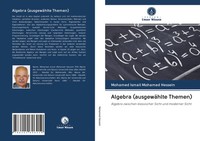 Mohamed Ismail Mohamed Hessein | Algebra (AusgewäHlte Themen) | Taschenbuch