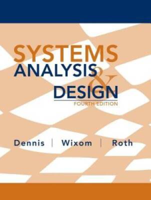 Systems Analysis and Design - Hardcover By Dennis, Alan - VERY GOOD
