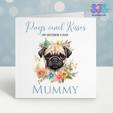 Mother's Day Pug Dog Card,  Personalised, For Mum, Mother, Mummy, Mam,Mamgu, Mom