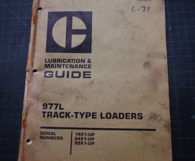 CAT Caterpillar 977L Track Loader Maintenance Lubrication Manual crawler book