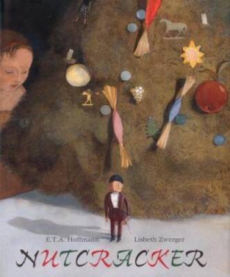 The Nutcracker - Hardcover By E T A Hoffman - GOOD
