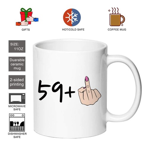 I Am 59 Plus 1 Mittelfinger entspricht 60 Geburtstag Kaffeetassen - Neuheit Keramik... - Bild 3 von 7