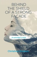 Christine Dodson | Behind The Shield Of A Strong FaçAde | Taschenbuch | Englisch