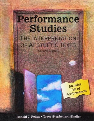 Performance Studies: The Interpretation of Aesthetic Texts