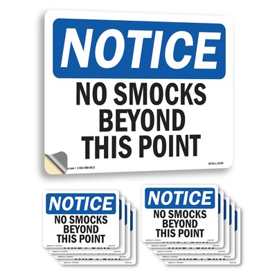 No Smocks Beyond This Point OSHA Notice Sign Metal, Plastic, Decal 5 or 10 Pack