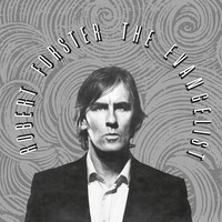 Robert Forster: The Evangelist (Reissue 2019) - 375 Media - (Cd / T)