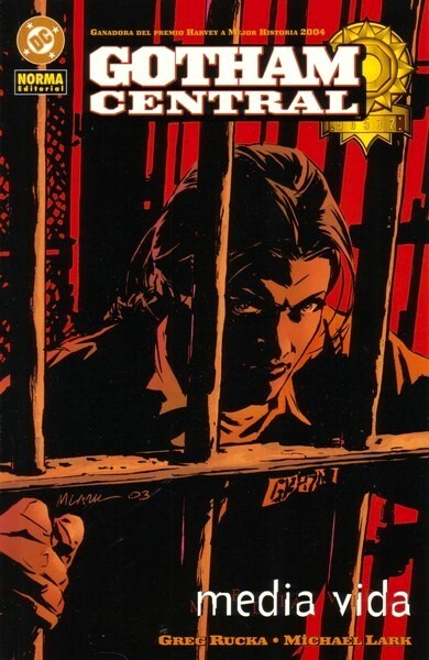 GOTHAM CENTRAL: MEDIA VIDA (NORMA EDITORIAL)