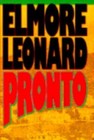 Pronto by Elmore Leonard - HCDJ NEW 1st Ed