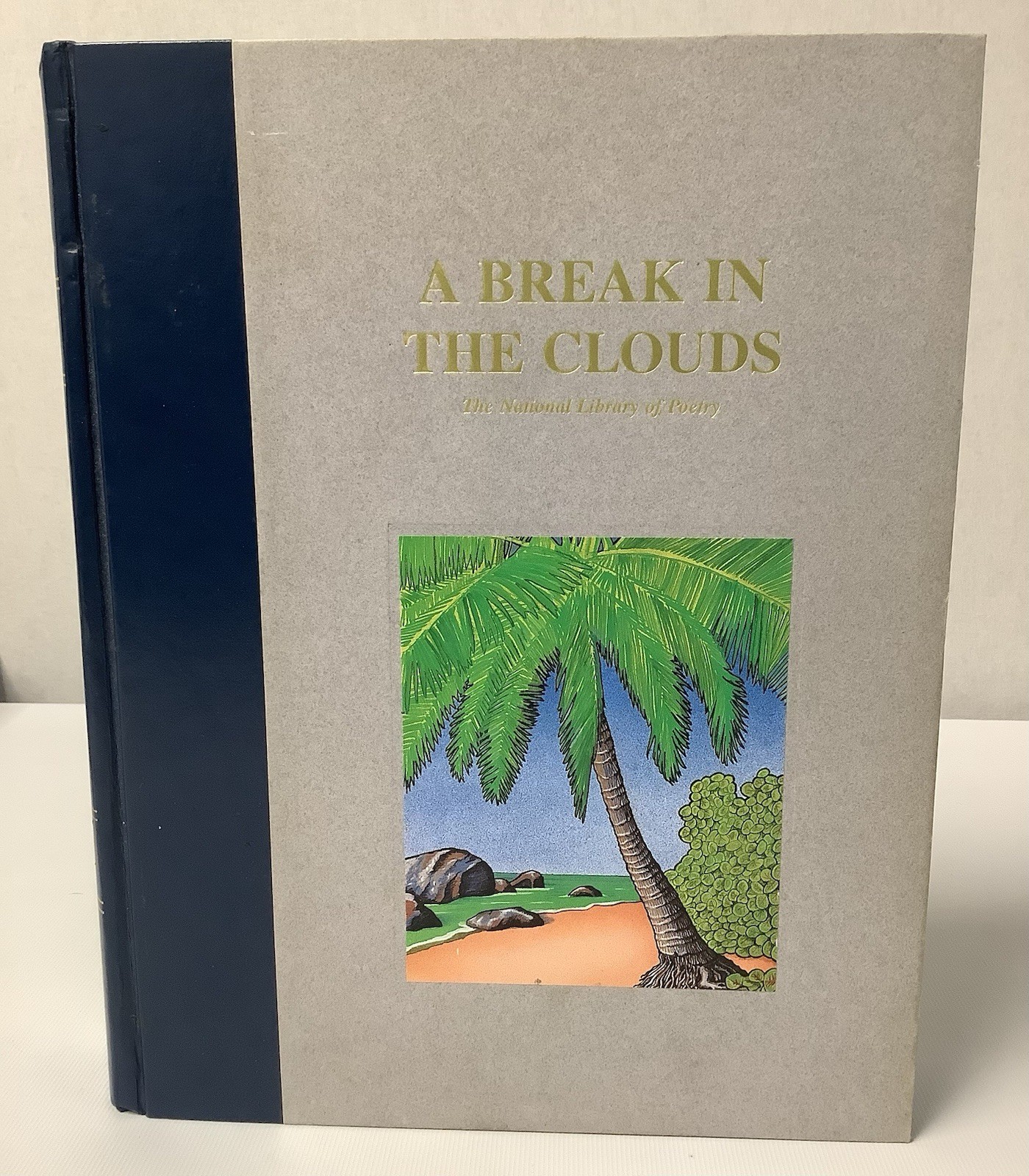 A Break in The Clouds The National Library of Poetry - Hardback Book c.1993