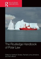 The Routledge Handbook Of Polar Law | Yoshifumi Tanaka (U. A.) | Taschenbuch