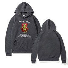 Funny Trendy Christmas The Grinch Hoodie "i'm retired" Unisex