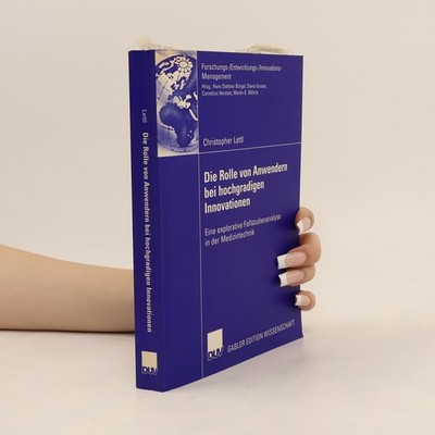 Forschungs-/Entwicklungs-/Innovations-Management: Die Rolle von Anwendern...