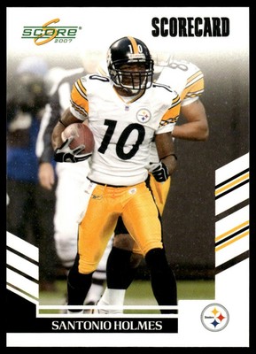 2007 Score #207 Santonio Holmes Scorecard #/750