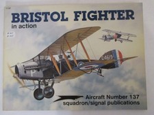 Squadron/Signal: Bristol Fighter in action No. 1137 by Peter Cooksley
