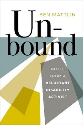 Ben Mattlin Unbound (Taschenbuch) (US IMPORT)
