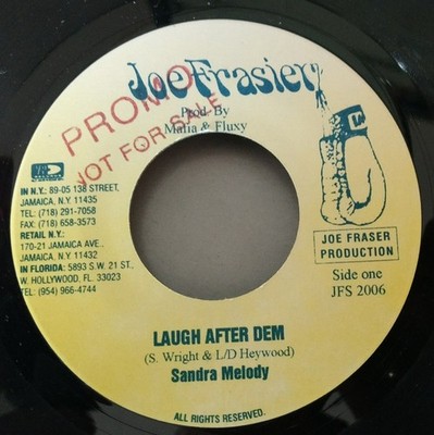 Sandra Melody - Laugh After Dem, 7'', (Vinyl)