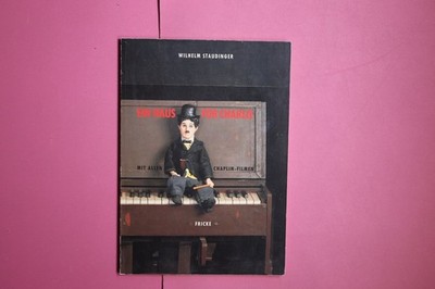 235526 Wilhelm Staudinger EIN HAUS FÜR CHARLIE mit allen Chaplin-Filmen