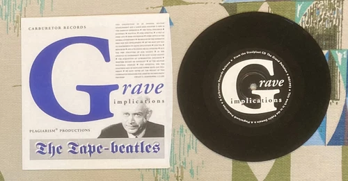 The Tape-Beatles 45 w PS Grave Implications 1993 Plunderphonics M-/M-