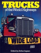 TRUCKS OF THE WORLDS HIGHWAYS