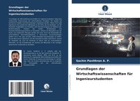 Grundlagen Der Wirtschaftswissenschaften FüR Ingenieurstudenten P. Taschenbuch