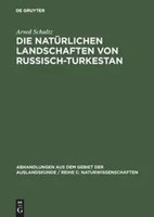 Arved Schultz | Die NatüRlichen Landschaften Von Russisch-Turkestan | Buch | Kt.