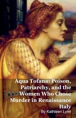 Kathleen Lynn | Aqua Tofana | Taschenbuch | Englisch (2025) | SilverBack