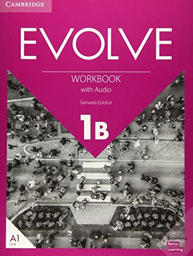 Evolve Level 1B Workbook with Audio By Samuela Eckstut