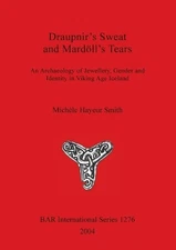 Michèle Hayeur Draupnir's Sweat and Mardöll's Tears (Paperback) (UK IMPORT)