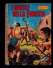 Collana Freccia Il Grande Blek n.10 I Ribelli della Foresta Ottimo Dardo 1970▓