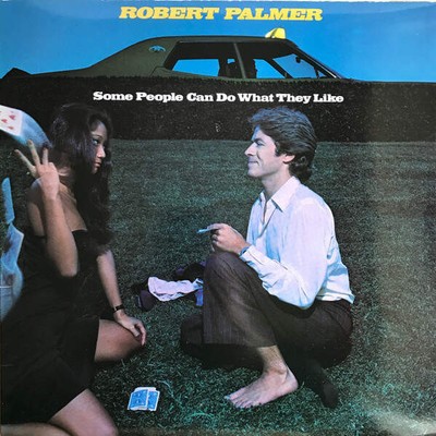 Robert Palmer - Some People Can Do What They Like (VINYL)