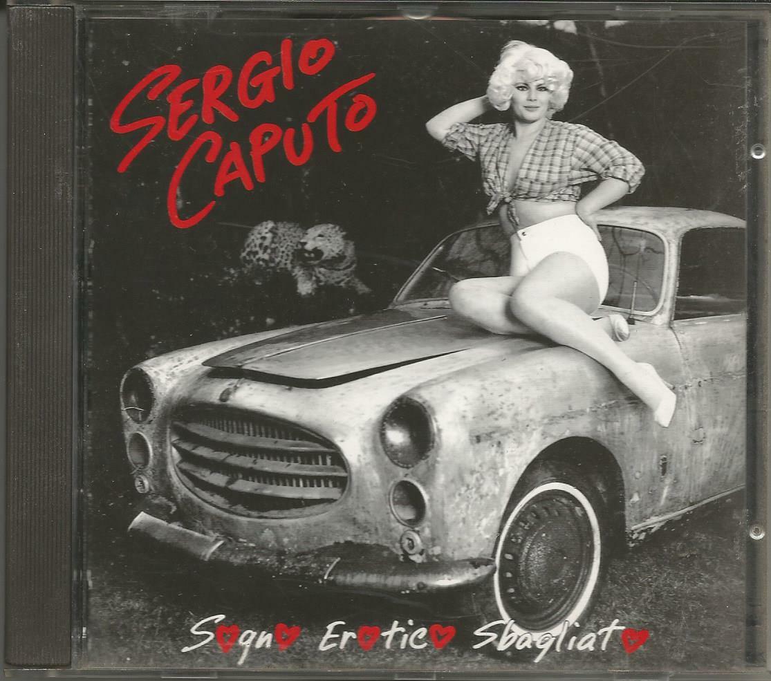 SERGIO CAPUTO - RARO CD FUORI CATALOGO "" SOGNO EROTICO SBAGLIATO ""
