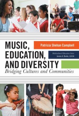 Music, Education, and Diversity : Bridging Cultures and Communities, Paperbac...